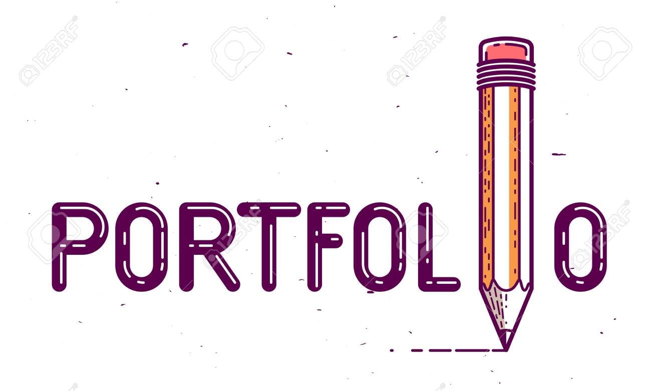 Portfolio Word With Pencil Instead Of Letter I, Art And Design.. Royalty Free Cliparts, Vectors, And Stock Illustration. Image 127801083.